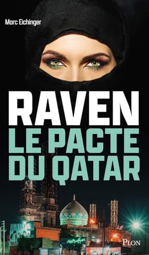 Raven, le pacte du Qatar von PLON