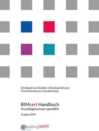 BIMcert Handbuch: Grundlagenwissen openBIM. Ausgabe 2023 von Mironde-Verlag