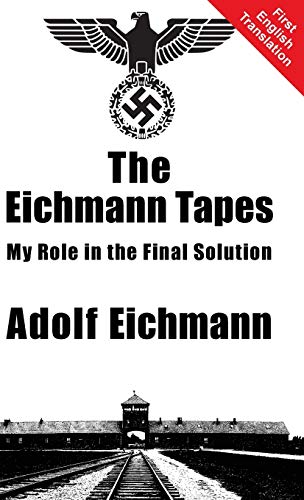 The Eichmann Tapes von Black House Publishing
