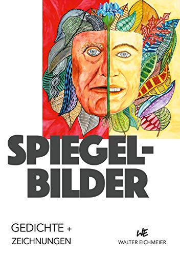 Spiegelbilder: Gedichte und Zeichnungen von Books on Demand