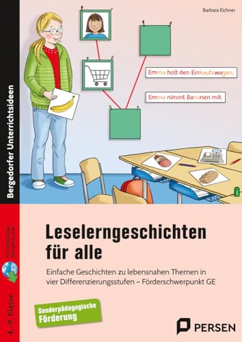 Leselerngeschichten für alle: Einfache Geschichten zu lebensnahen Themen in vier Differenzierungsstufen - Förderschwerpunkt GE (4. bis 9. Klasse) von Persen Verlag i.d. AAP