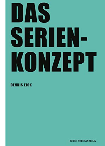 Das Serienkonzept (Praxis Film)