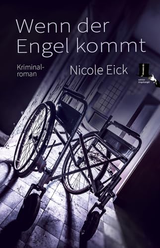 Wenn der Engel kommt: Kriminalroman - Nominiert für den Friedrich-Glauser-Preis 2025 (Alfred Meister und Dominique Brodbecker) von edition tingeltangel