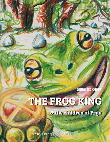 The Frog King and the children of Frya von Books on Demand