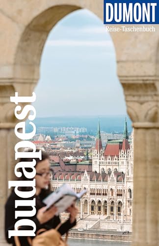 DuMont Reise-Taschenbuch Reiseführer Budapest: Reiseführer plus Reisekarte. Mit Autorentipps, Stadtspaziergängen und Touren. von DUMONT REISEVERLAG