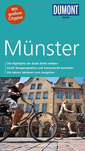 DuMont direkt Reiseführer Münster: Mit großem Cityplan: Die Highlights der Stadt direkt erleben. Durch Shoppingmeilen und Szeneviertel bummeln. Die besten Adressen zum Ausgehen. Mit großem Cityplan