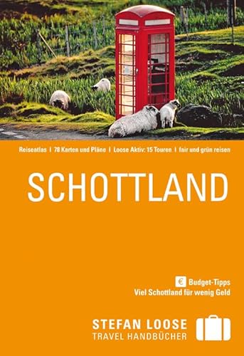 Stefan Loose Reiseführer Schottland: mit Reiseatlas: Mit Reiseatlas. Loose Aktiv: 15 Touren. Fair und grün reisen. Mit Reiseatlas. Budget-Tipps. Viel Schottland für wenig Geld