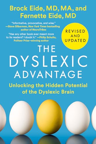 The Dyslexic Advantage (Revised and Updated): Unlocking the Hidden Potential of the Dyslexic Brain von Penguin Publishing Group