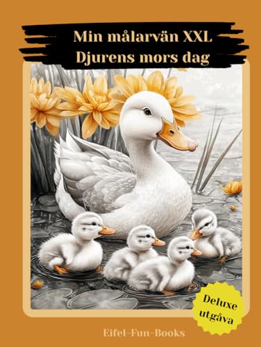 "Min målarvän XXL - Djurens mors dag": Målarbok för vuxna med 85 målarbok | från 8 år | storformat | Avslappning och stressavlastning "Min målarvän XXL - Djurens mors dag": Målarbok för vuxna med 85 målarbok | från 8 år | storformat | Avslappning och stressavlastning von Independently published