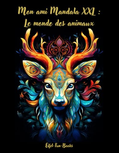 "Mon ami Mandala XXL : Le monde des animaux": Livre de coloriage pour adultes avec 85 pages à colorier | à partir de 8 ans | grand format | Détente et soulagement du stress "Mon ami Mandala XXL : Le monde des animaux": Livre de coloriage pour adultes avec 85 pages à colorier | à partir de 8 ans | grand format | Détente et soulagement du stress von Independently published