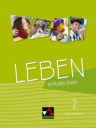 Abenteuer Ethik Sekundarstufe I – Hessen / Leben entdecken 2: Unterrichtswerk für Realschulen und Integrierte Gesamtschulen / Für die Jahrgangsstufen ... Realschulen und Integrierte Gesamtschulen) von Buchner, C.C.