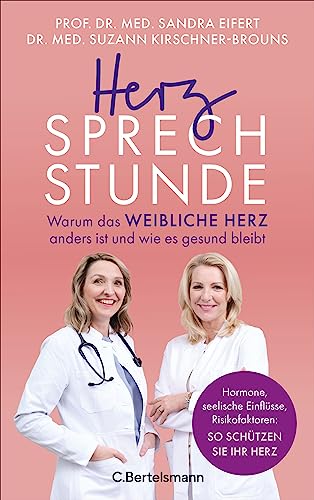 Herzsprechstunde: Warum das weibliche Herz anders ist und wie es gesund bleibt - Hormone, seelische Einflüsse, Risikofaktoren: So schützen Sie Ihr Herz Herzsprechstunde: Warum das weibliche Herz anders ist und wie es gesund bleibt - Hormone, seelische Einflüsse, Risikofaktoren: So schützen Sie Ihr Herz