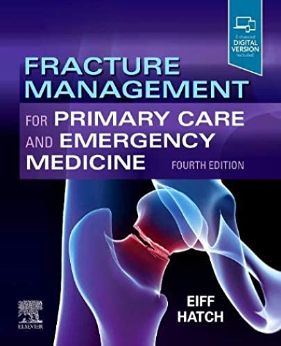 Fracture Management for Primary Care and Emergency Medicine: Expert Consult - Online and Print von Elsevier