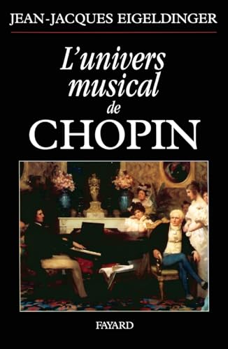 L'univers musical de Chopin L'univers musical de Chopin