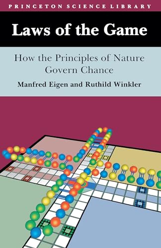 Laws of the Game: How the Principles of Nature Govern Chance (Princeton Science Library)
