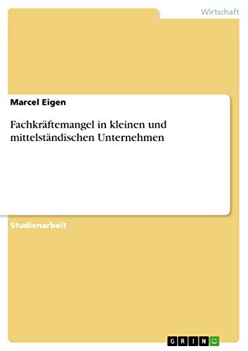 Fachkräftemangel in kleinen und mittelständischen Unternehmen
