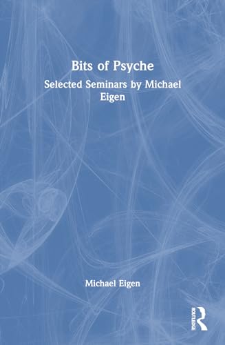 Bits of Psyche: Selected Seminars von Routledge