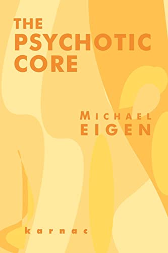 The Psychotic Core von Routledge