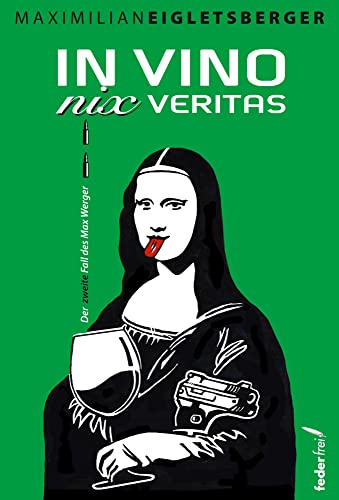 In vino nix veritas von Verlag Federfrei