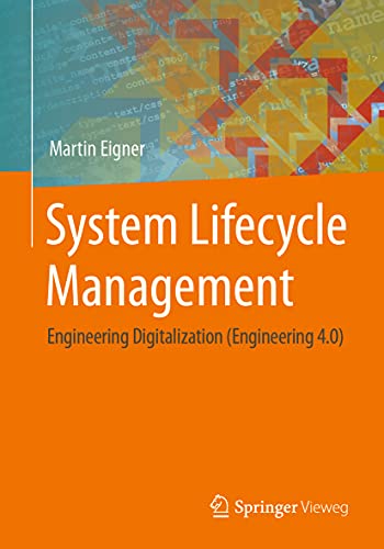 System Lifecycle Management: Engineering Digitalization (Engineering 4.0) von Springer Vieweg