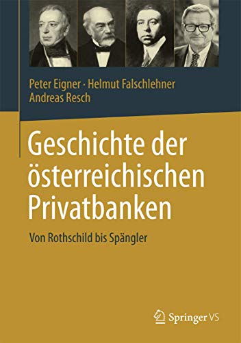 Geschichte der österreichischen Privatbanken von Springer VS