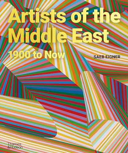 Artists of the Middle East, 1900 to Now von Thames & Hudson Ltd