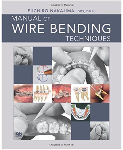 Manual of Wire Bending Techniques