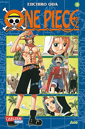 One Piece 18: Piraten, Abenteuer und der größte Schatz der Welt!
