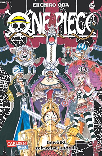 One Piece 47: Piraten, Abenteuer und der größte Schatz der Welt! von Carlsen Verlag GmbH