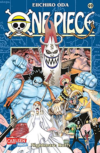 One Piece 49: Piraten, Abenteuer und der größte Schatz der Welt!