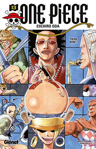 One Piece 13: Tiens Bon!!