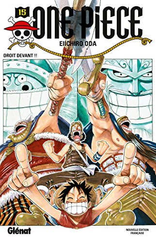 One Piece 15: Droit Devant!!