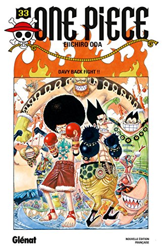 One Piece 33: Davy Back Fight!! von GLENAT