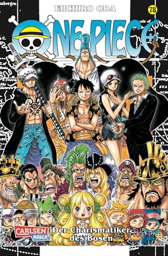 One Piece 78: Piraten, Abenteuer und der größte Schatz der Welt! One Piece 78: Piraten, Abenteuer und der größte Schatz der Welt! von CARLSEN MANGA