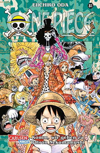 One Piece 81: Piraten, Abenteuer und der größte Schatz der Welt!