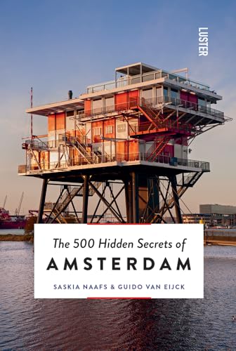 The 500 Hidden Secrets of Amsterdam von Luster Publishing