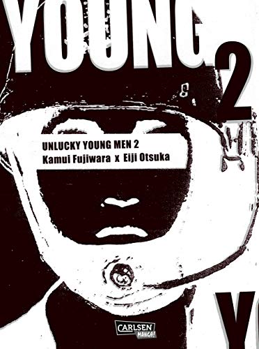 Unlucky Young Men 2: In diesem meisterhaft verwobenen Thriller-Manga trifft Fiktion auf Tokyos Zeitgeschichte (2) von Carlsen / Carlsen Manga