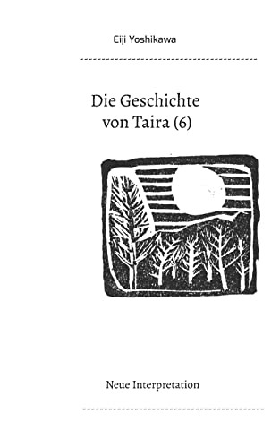 Die Geschichte von Taira (6): Neue Interpretation