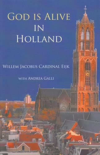 God is alive in Holland von Gracewing Publishing
