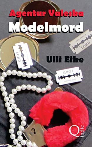 Agentur Valeska: Modelmord: Thriller von Createspace Independent Publishing Platform