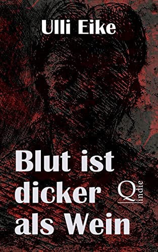 Blut ist dicker als Wein: Der erste Fall für Caro und Nessie Blut ist dicker als Wein: Der erste Fall für Caro und Nessie von CREATESPACE