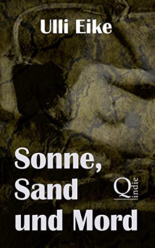 Sonne, Sand und Mord: Der dritte Fall für Caro und Nessie Sonne, Sand und Mord: Der dritte Fall für Caro und Nessie