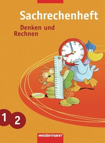 Denken und Rechnen - Zusatzmaterialien Ausgabe ab 2005: Sachrechnen 1 / 2