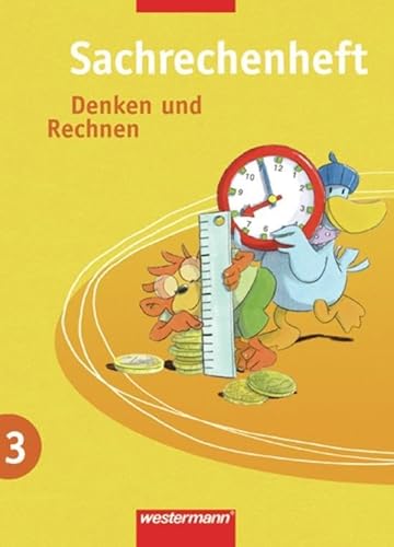 Denken und Rechnen - Zusatzmaterialien Ausgabe ab 2005: Sachrechnen 3