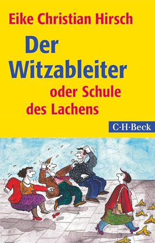 Der Witzableiter: oder Schule des Lachens (Beck Paperback)