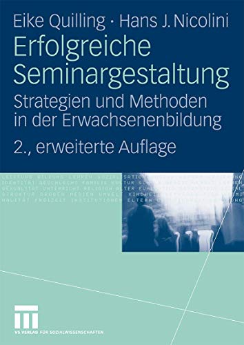 Erfolgreiche Seminargestaltung: Strategien und Methoden in der Erwachsenenbildung (German Edition), 2. Erweiterte Auflage von VS Verlag für Sozialwissenschaften
