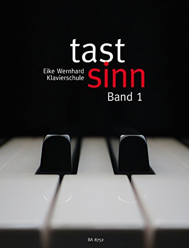 tastsinn, Band 1 -Klavierschule für jugendliche und erwachsene Anfänger-. Spielpartitur, CD