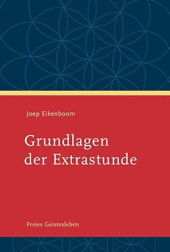 Grundlagen der Extrastunde von Freies Geistesleben GmbH