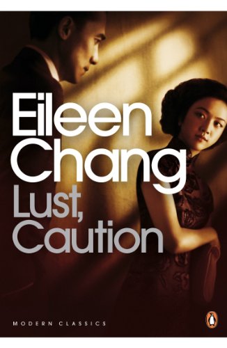 Lust, Caution (Penguin Modern Classics) von Penguin