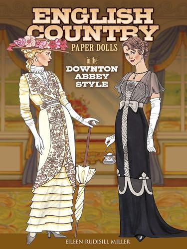 English Country Paper Dolls: in the Downton Abbey Style (Dover Paper Dolls)